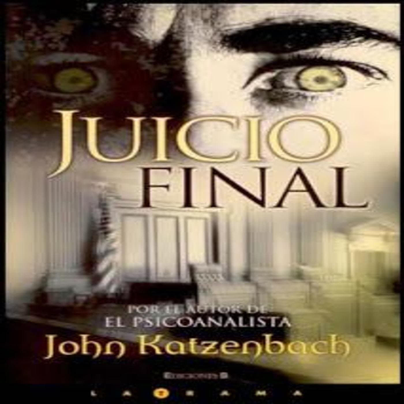 Juicio Final de John Katzenbach - Podcasts