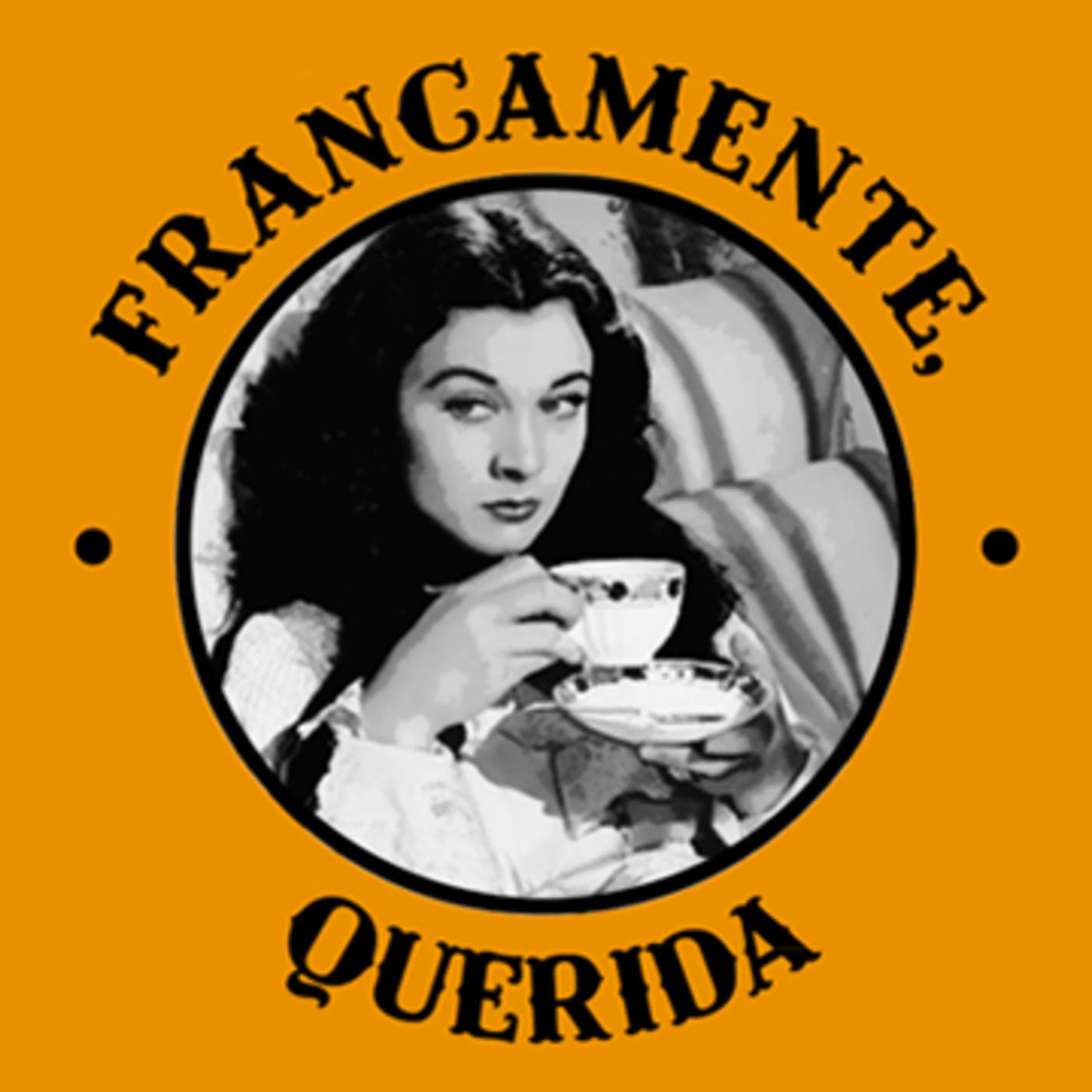 Francamente Querida - Podcasts