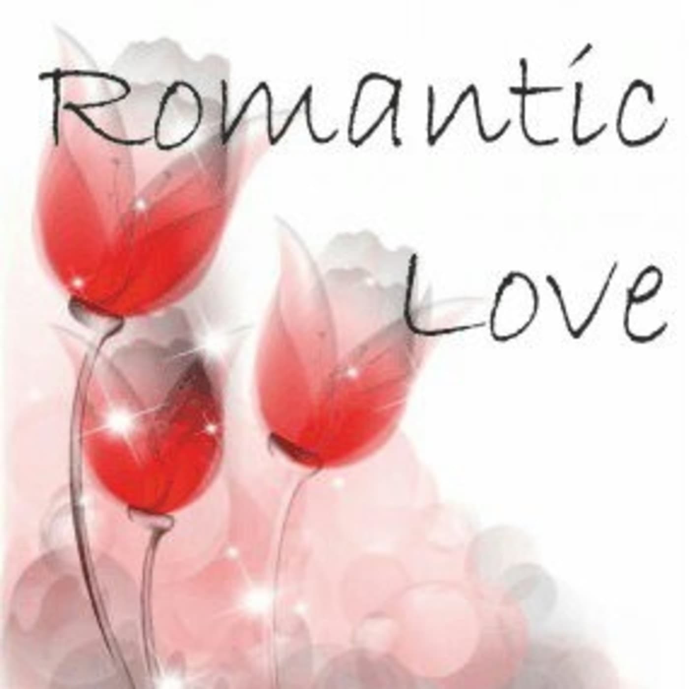 Romantic Love - Podcasts