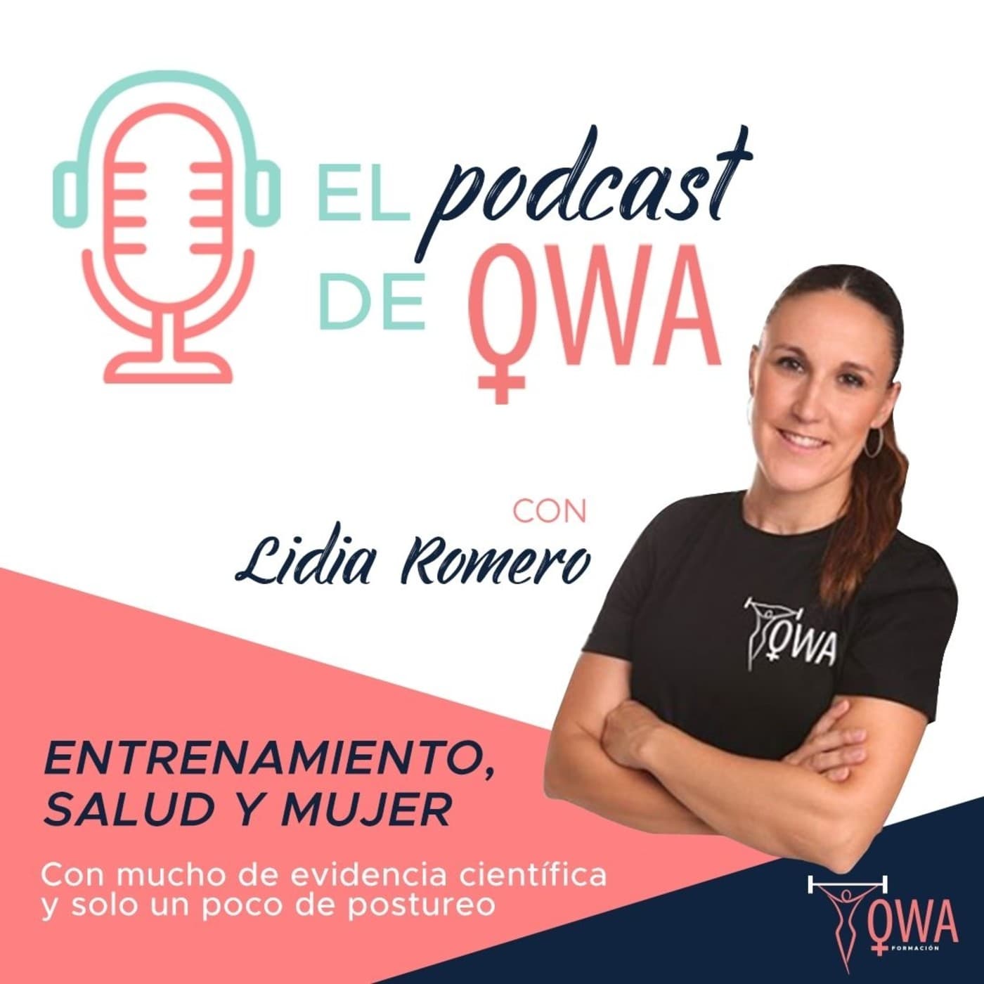El Podcast de OWA Formación con Lidia Romero - Podcasts