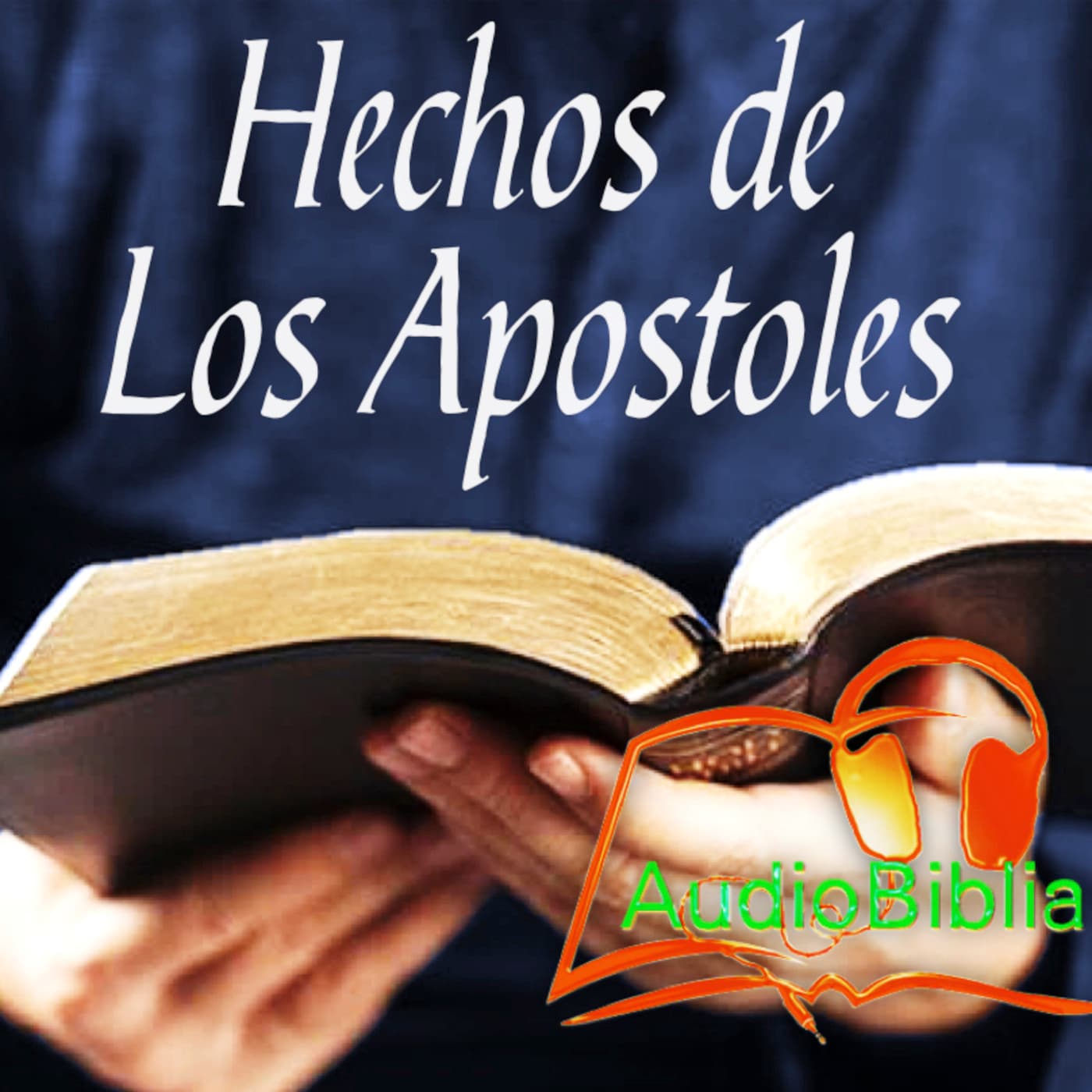 NT-05 Libro de Hechos de los Apóstoles, Audiobibli - Podcasts