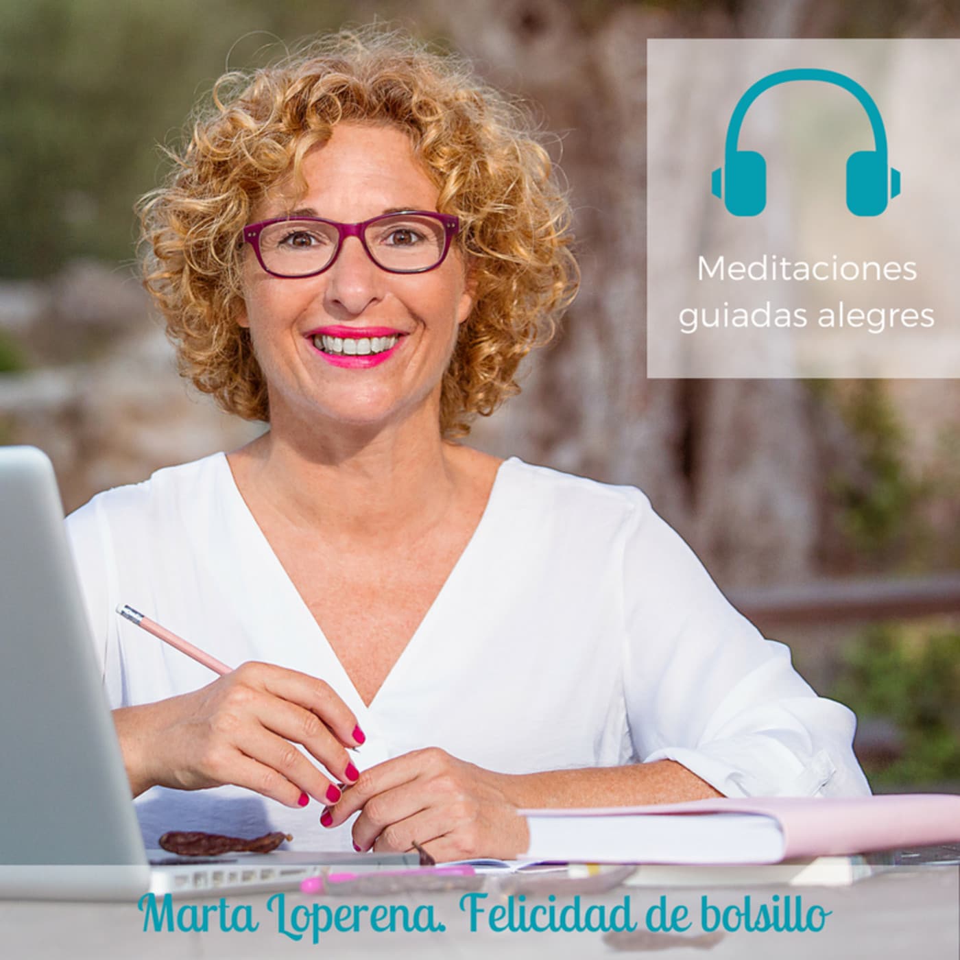 Meditaciones guiadas para vivir con más alegría - Podcasts