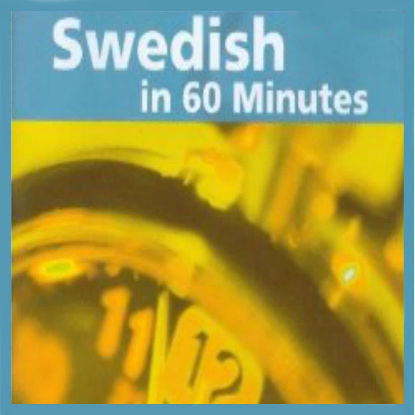 Swedish in 60 Minutes - Podcasts
