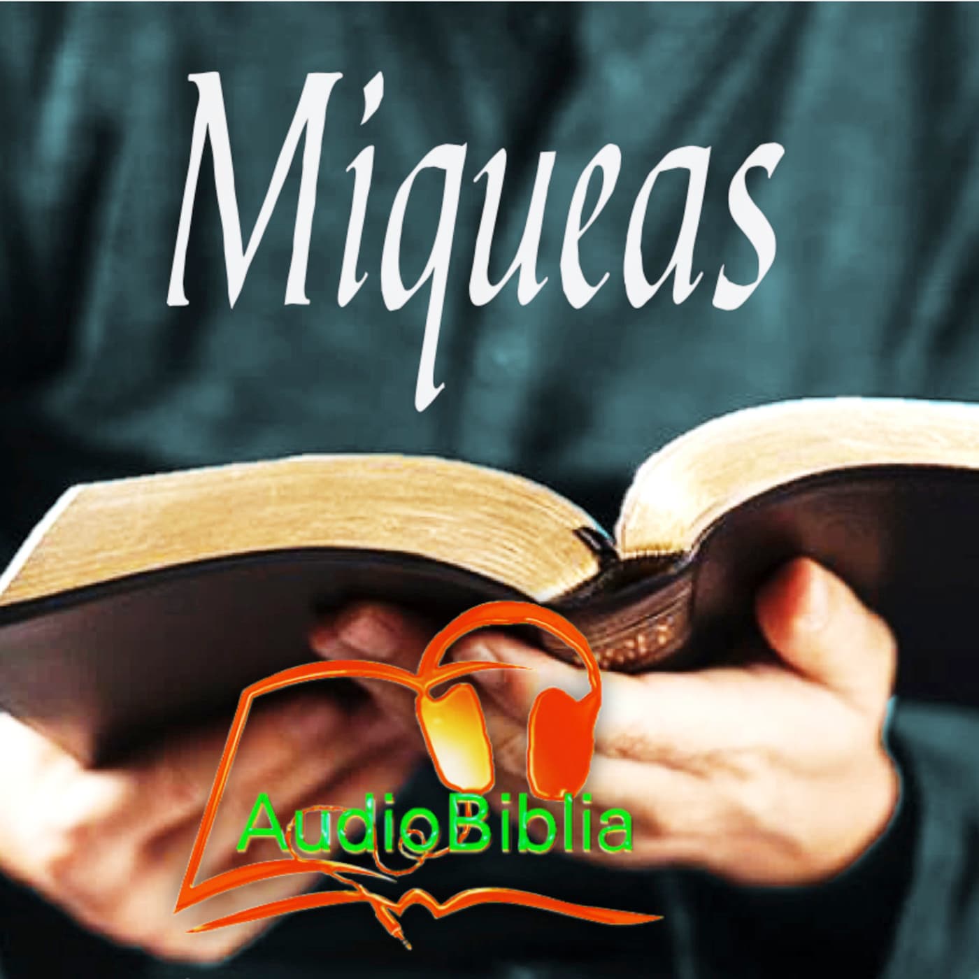 AT-33 Libro de Miqueas, AudioBiblia - Podcasts