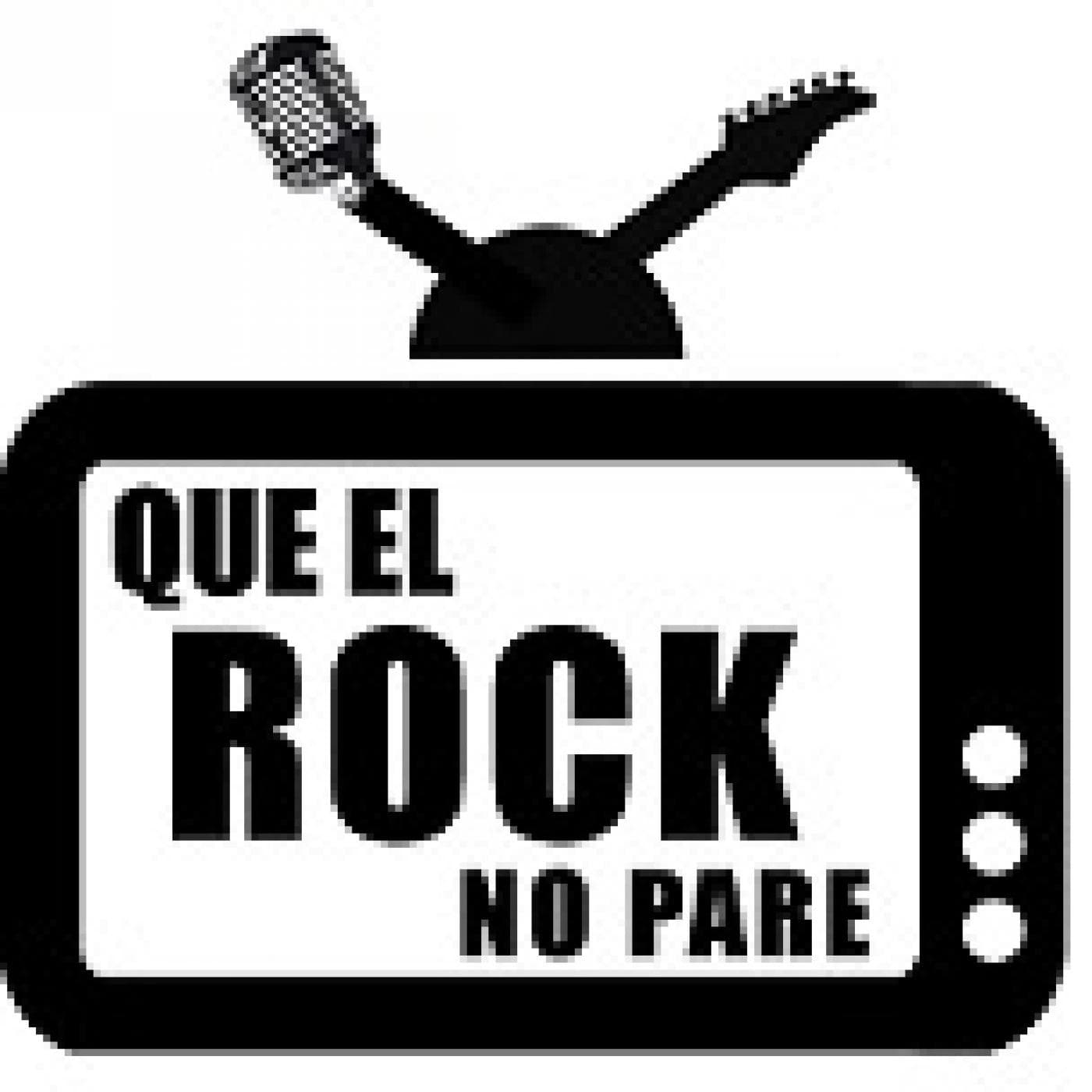 QUE EL ROCK NO PARE - Podcasts