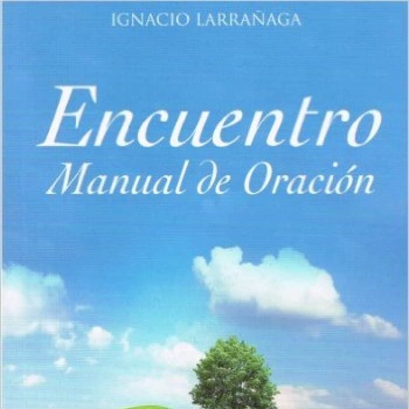 Encuentro- Manual de Oración - Podcasts