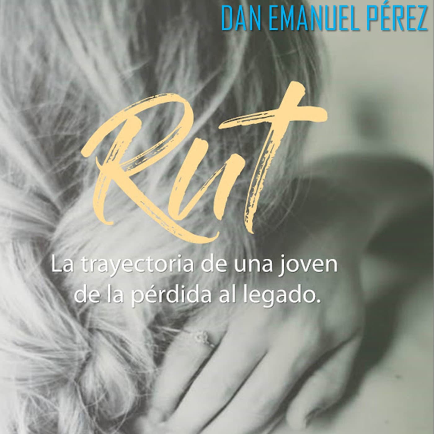 Rut, una joven con legado eterno - Podcasts