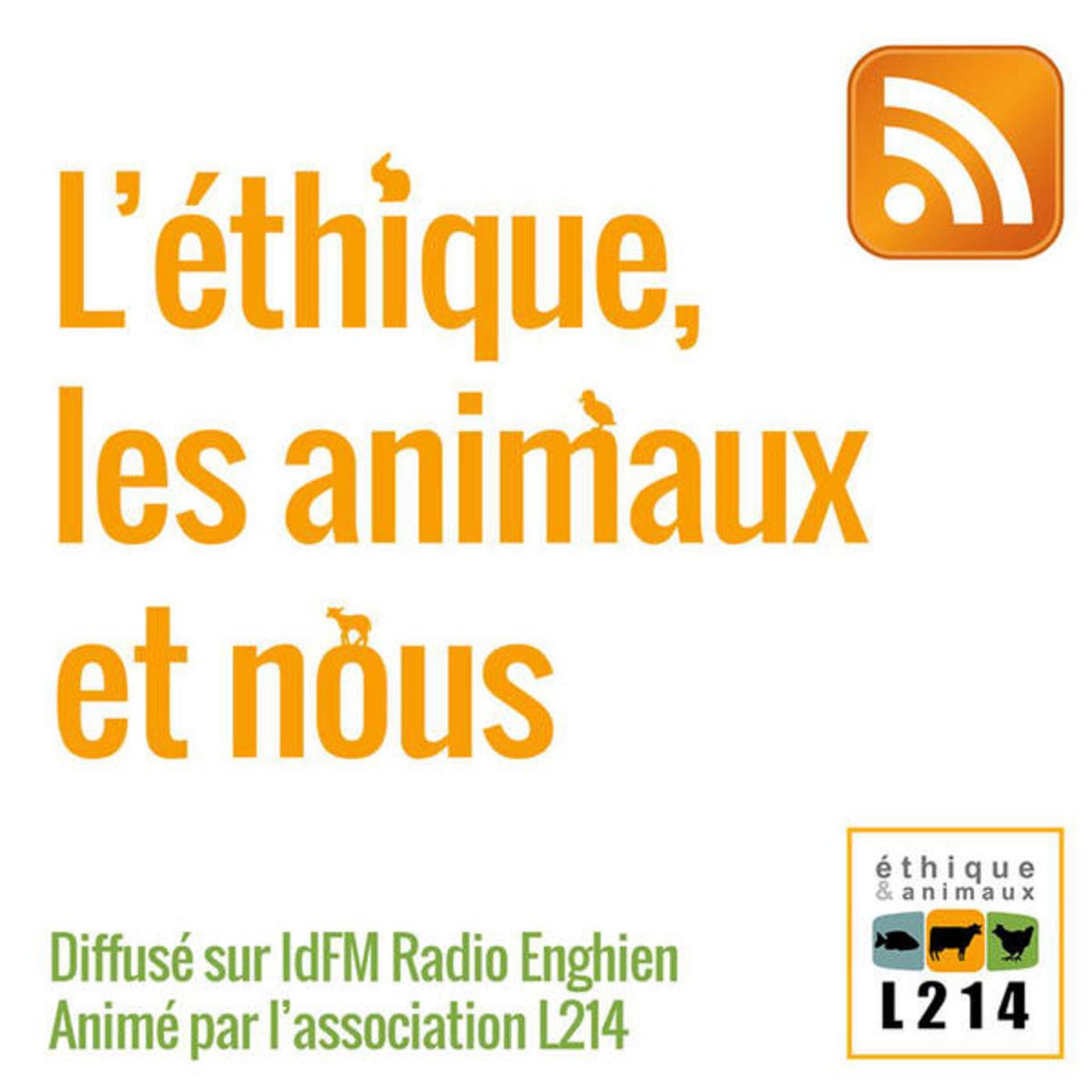 L214 : L'éthique, les animaux et nous - Podcasts