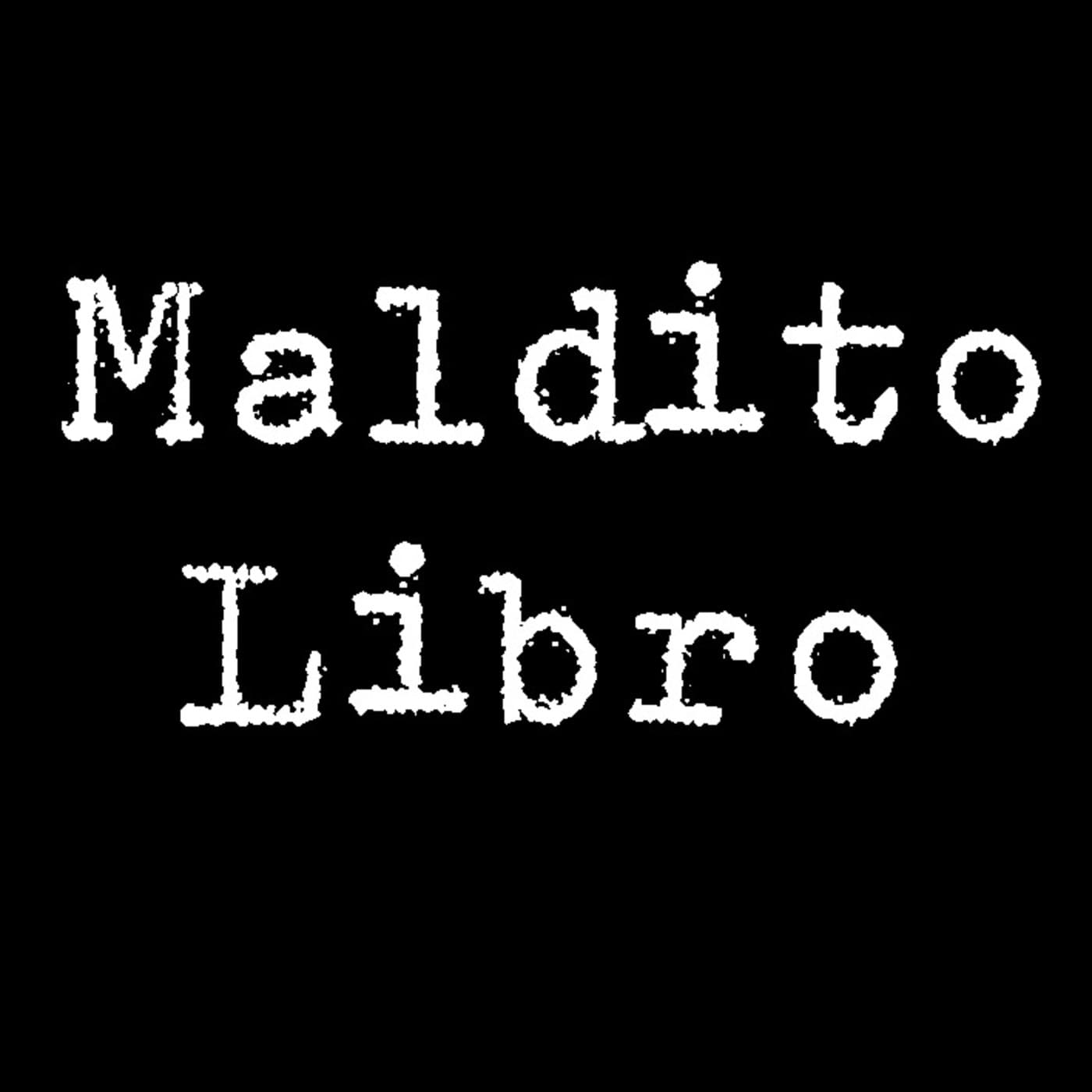 Maldito libro - Podcasts