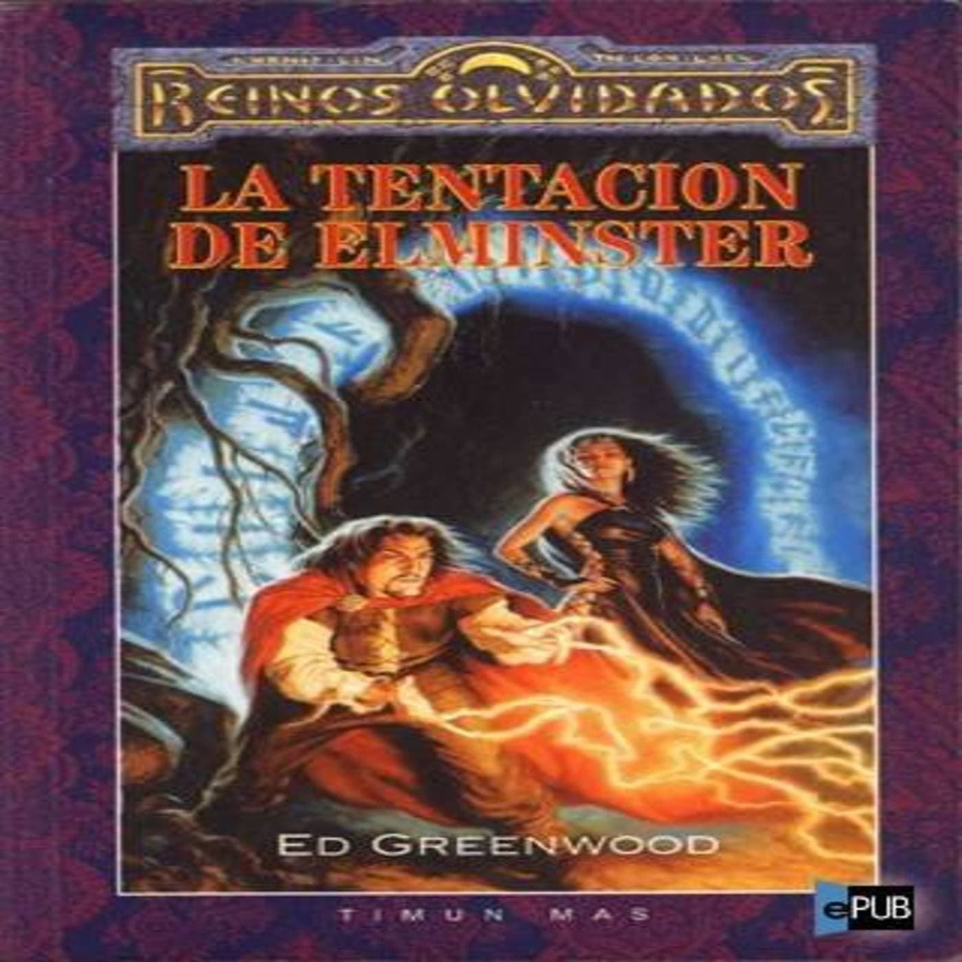 Elminster 03 - La Tentacion De Elminster - Podcasts