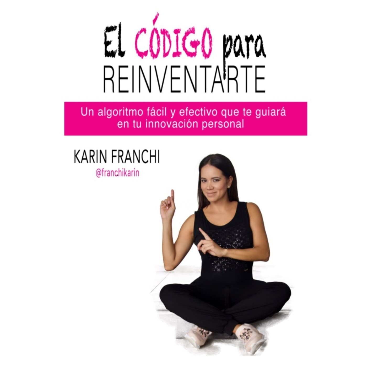 El Código para Reinventarte - Podcasts