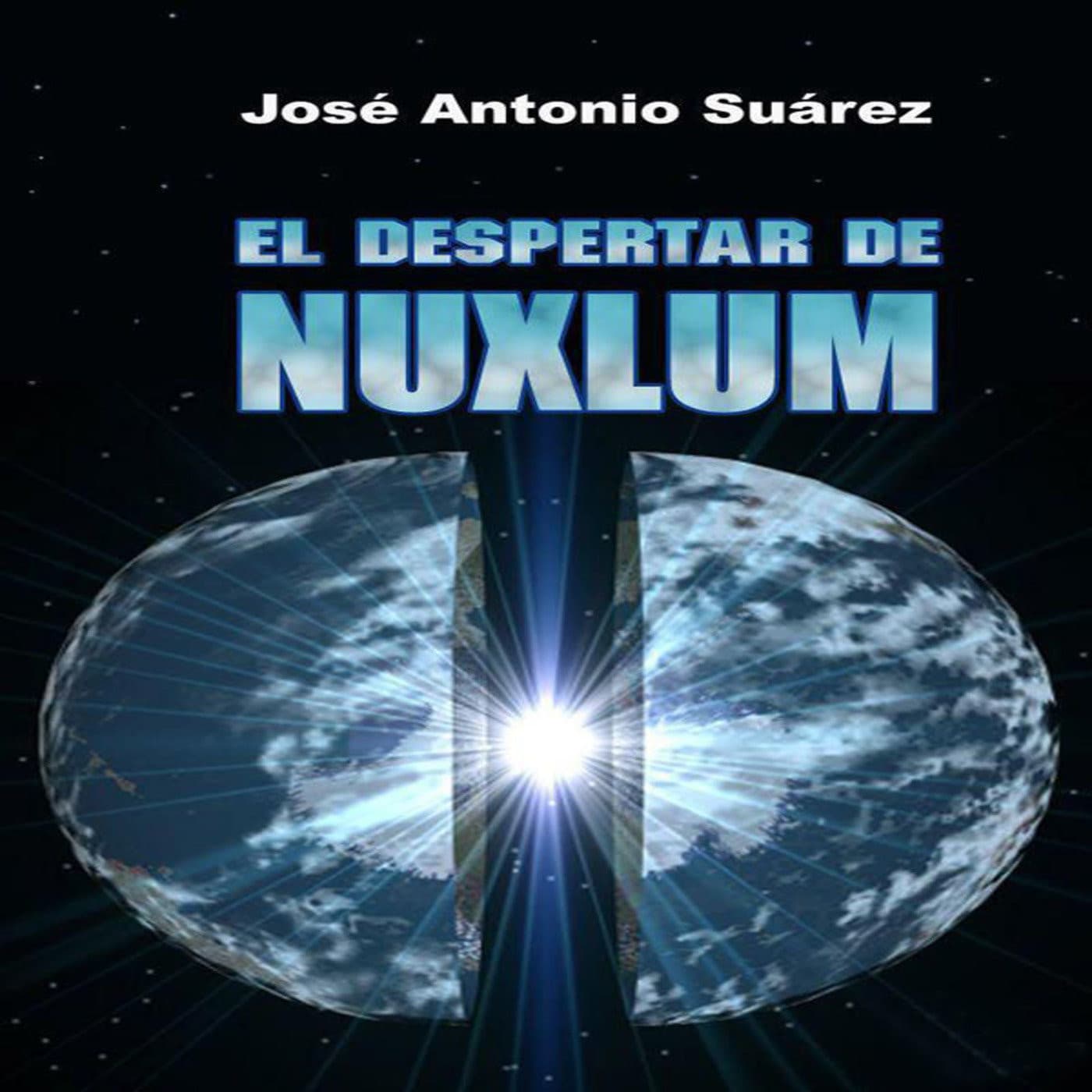 Nuxlum 1 y 2 de José Antonio Suárez - Podcasts