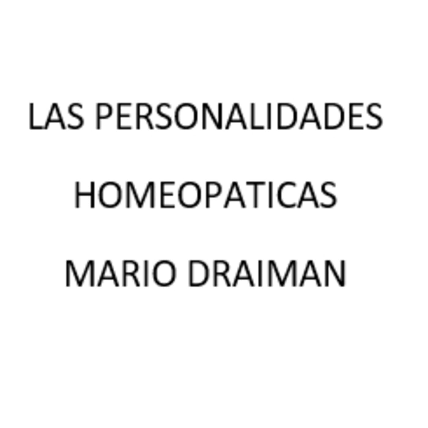 Las personalidades homeopaticas - Mario Draiman - Podcasts