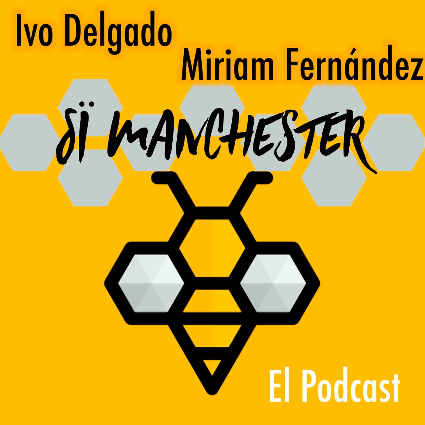Si Manchester: El Podcast - Podcasts