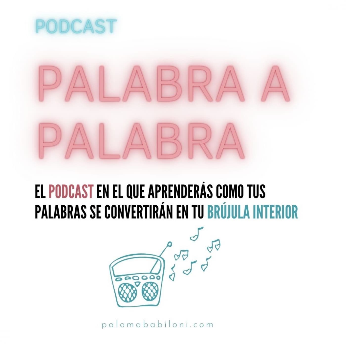 De Palabra a Palabra | Para Mujeres Felices - Podcasts