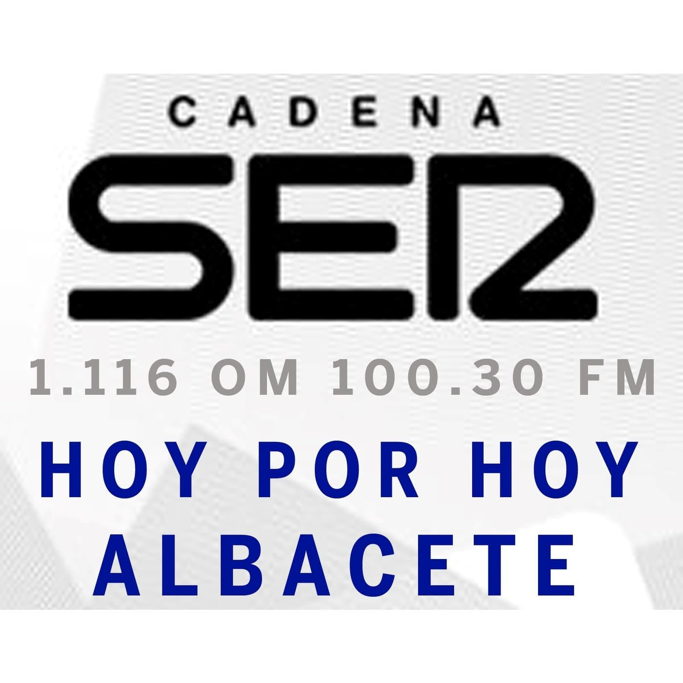 Hoy por Hoy Albacete - Podcasts