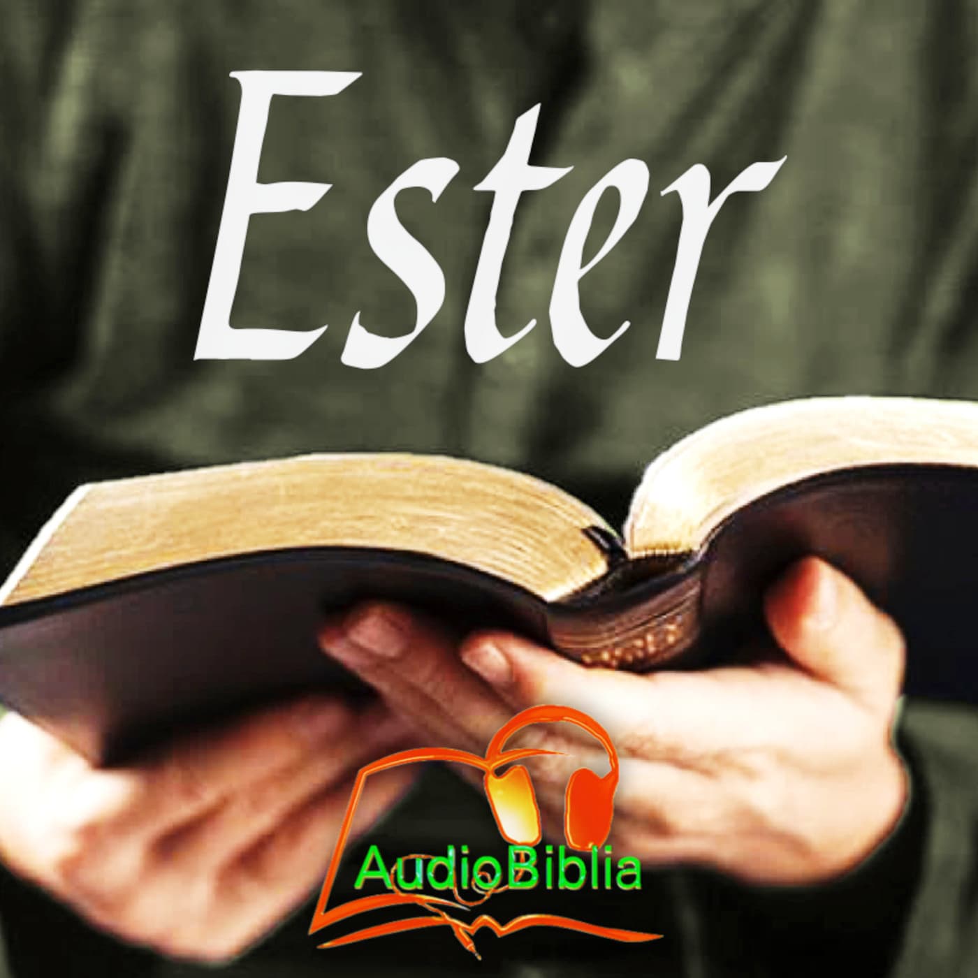 AT-17 Libro de Esther, AudioBiblia - Podcasts