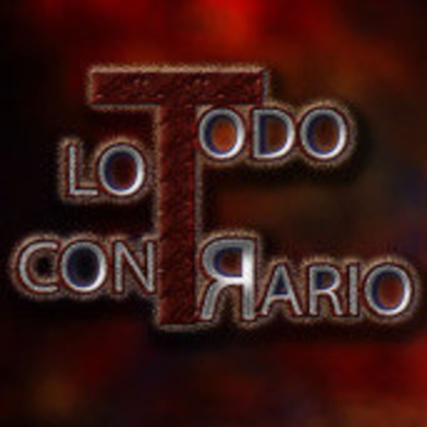 Todo Lo Contrario - Podcasts