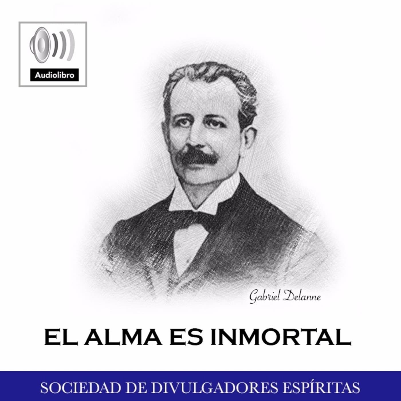 El Alma es Inmortal - Podcasts