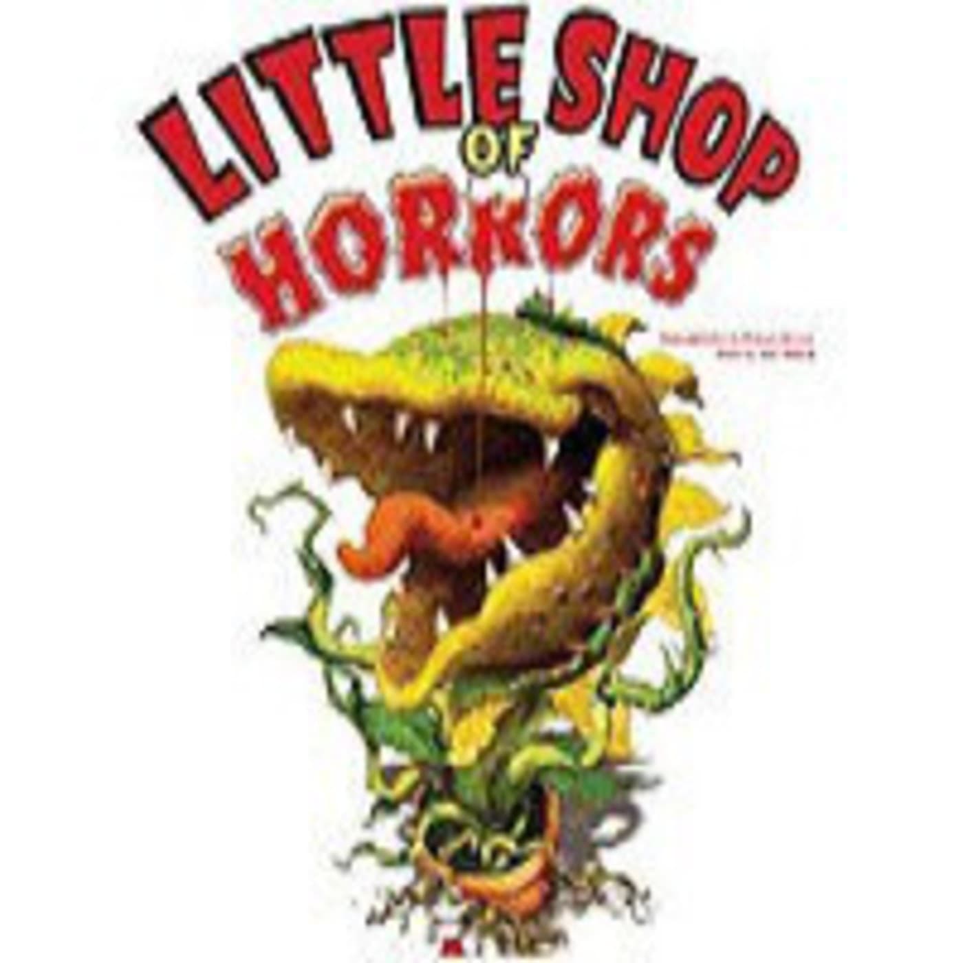 Little Shop Of Horrors (OBC1982) - Podcasts