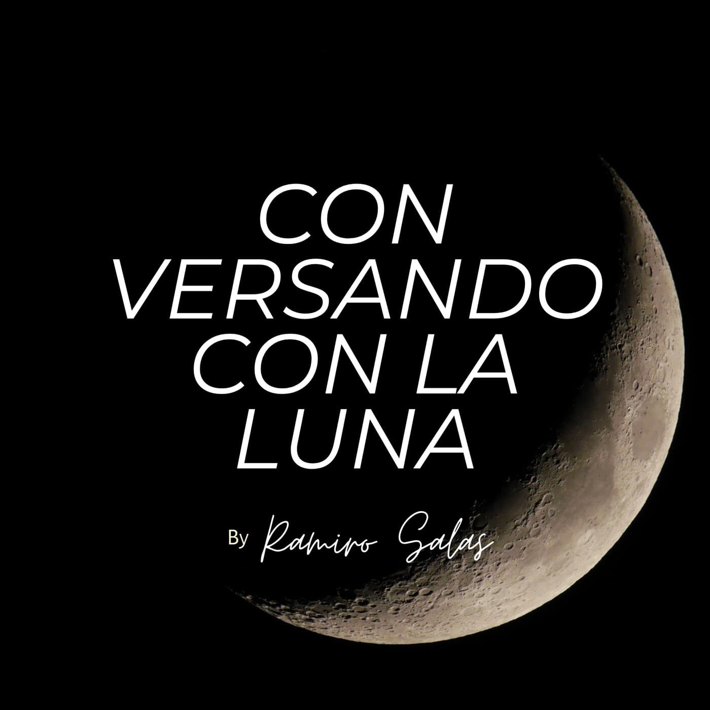 Conversando con La Luna - Podcasts