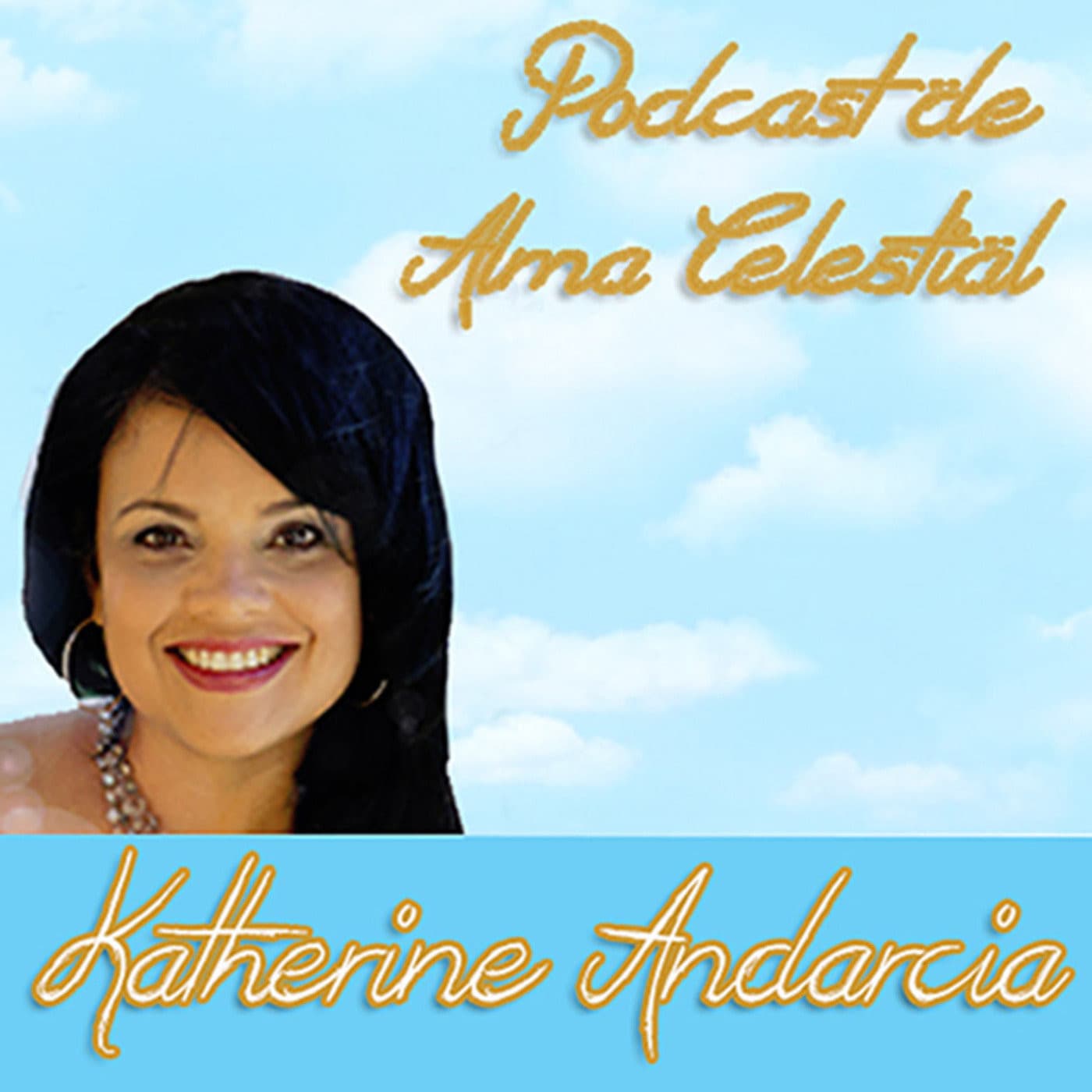 Podcast de Katherine Andarcia - Podcasts