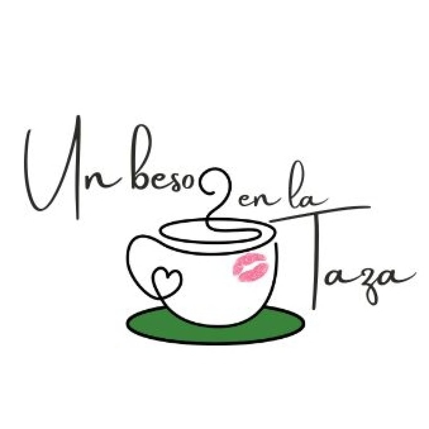 Un beso en la Taza - Podcasts