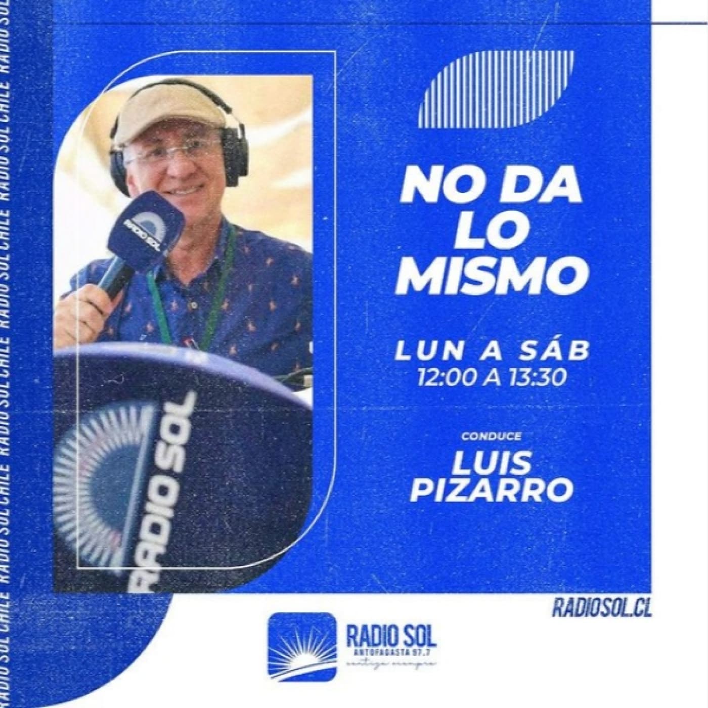 No Da Lo Mismo (Radio Sol) - Podcasts