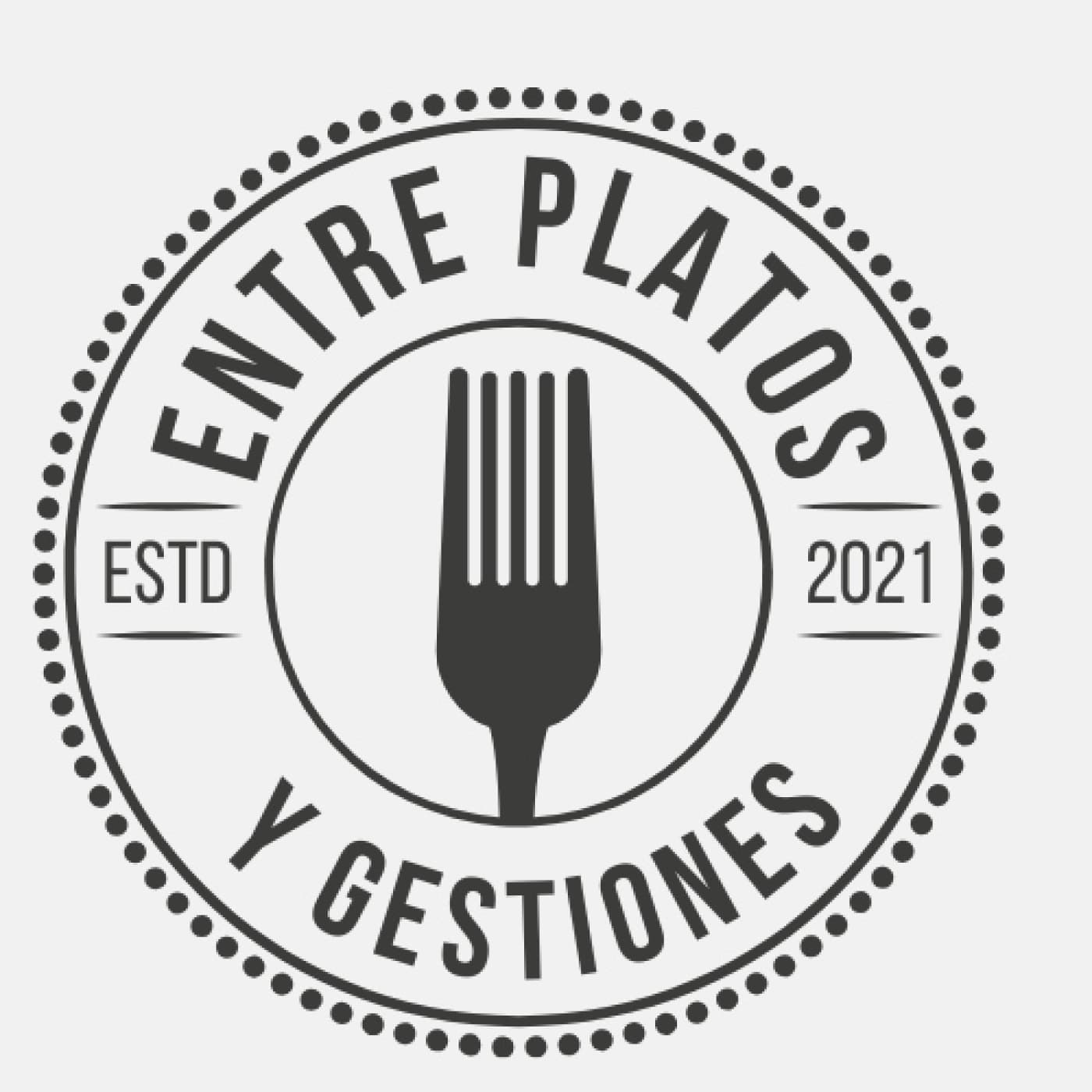 Entre Platos y Gestiones - Podcasts