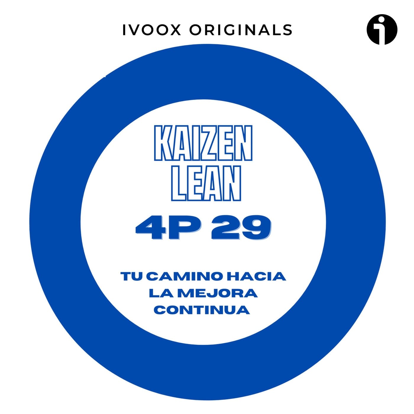 Kaizen Lean 4P29 - Podcasts