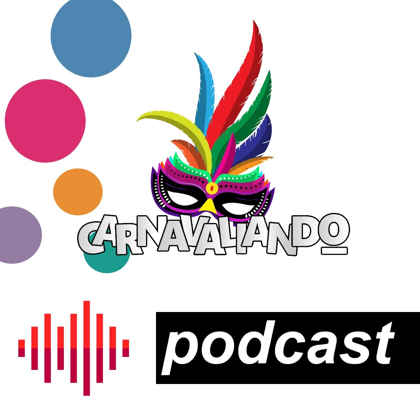 Carnavaliando - Podcasts