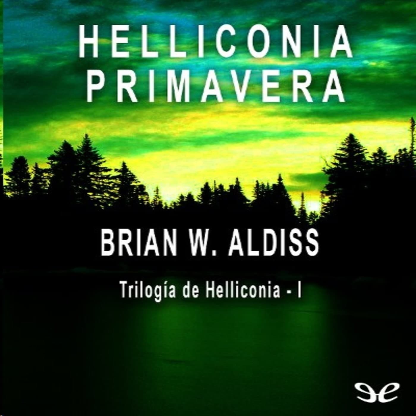 Helliconia 1 de Brian W. Aldiss - Podcasts