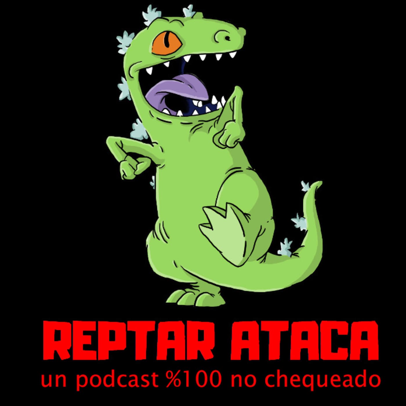 Reptar Ataca - Podcasts