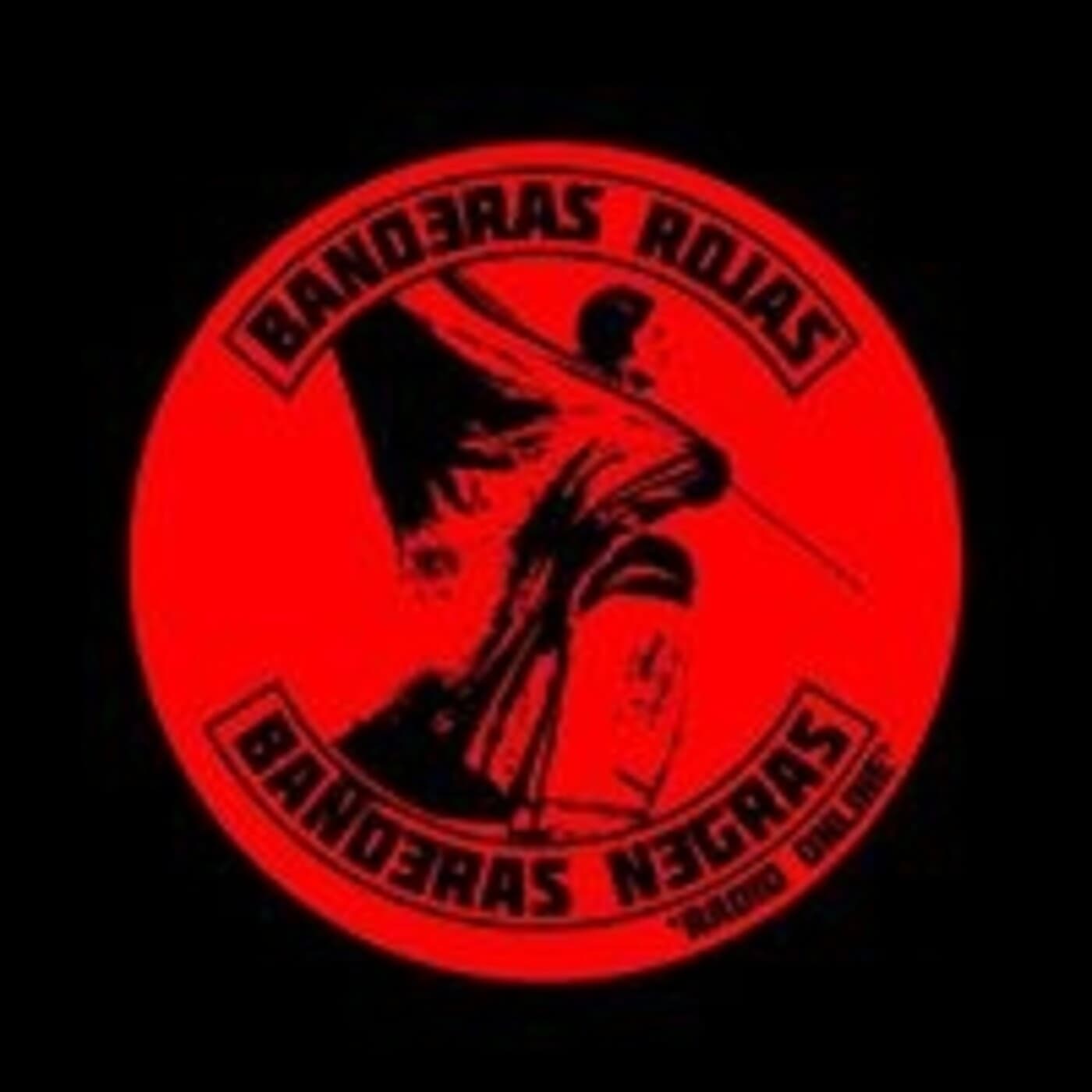 Banderas Rojas Banderas Negras - Podcasts