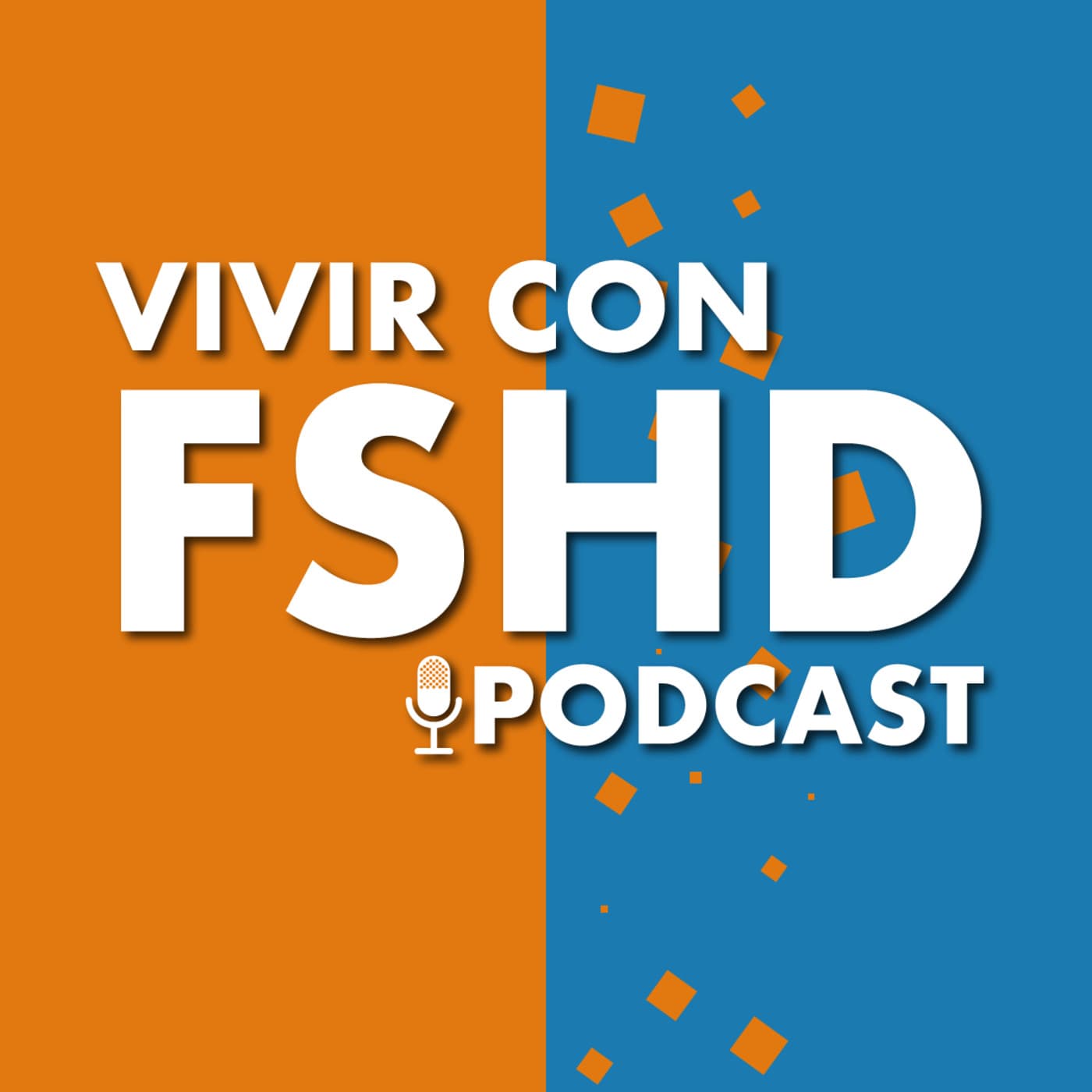 Vivir con FSHD - Podcasts