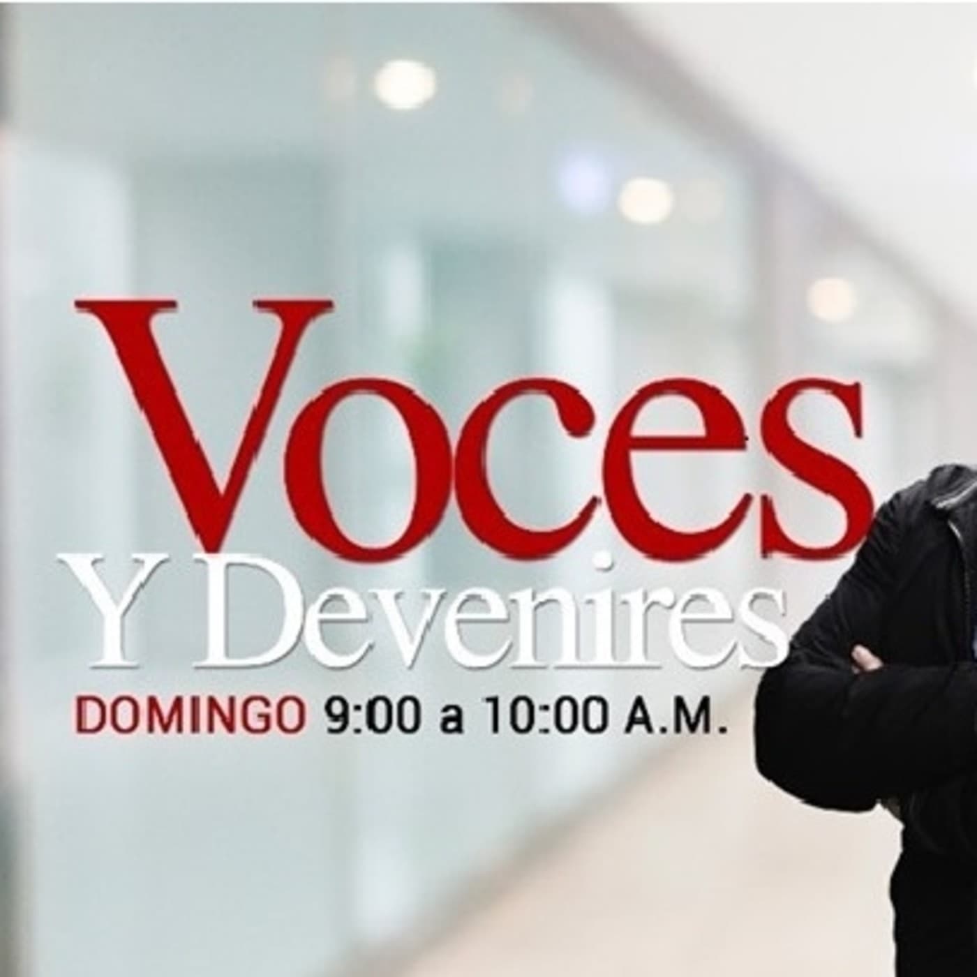 Programa Voces y Devenires - Podcasts