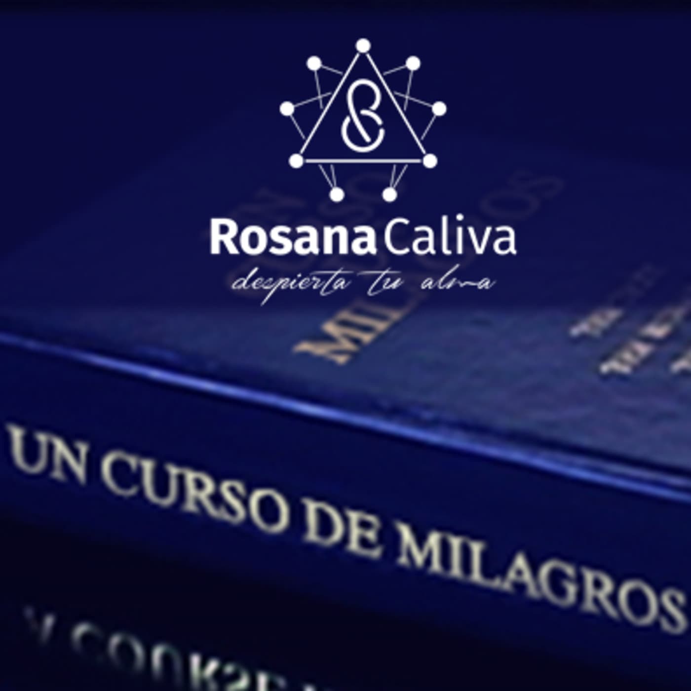 Rosana Caliva - Podcasts