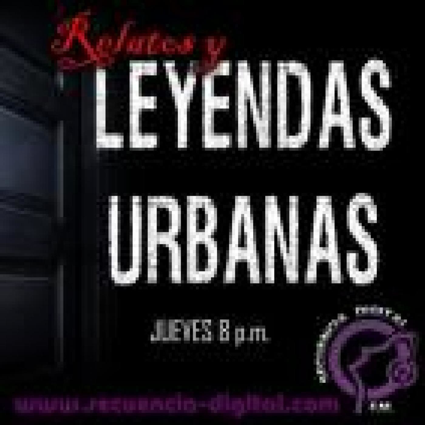 Relatos & Leyendas Urbanas - Podcasts