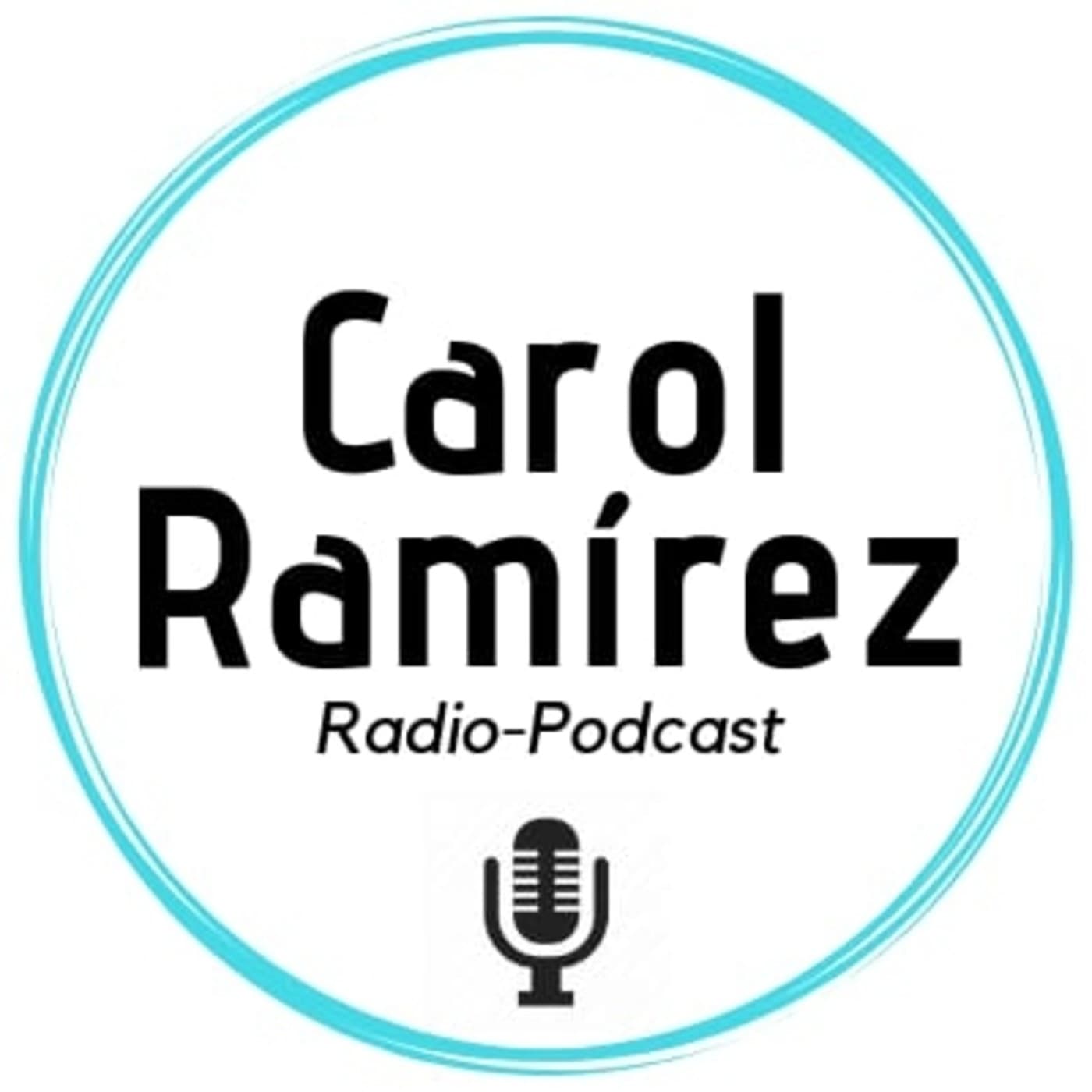 Carol Ramirez- Radio-Podcast- - Podcasts