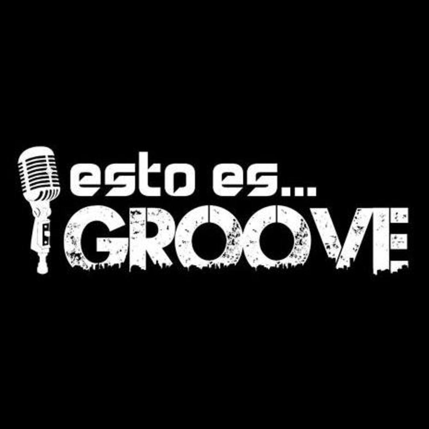 Podcasts Esto Es GROOVE Valles - Podcasts