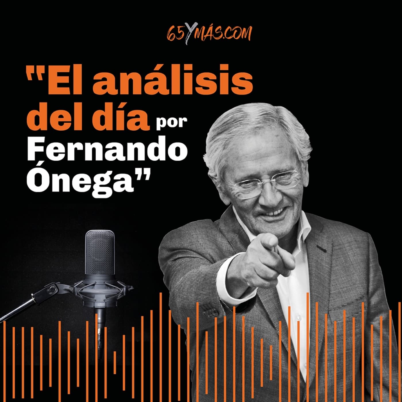El análisis del día por Fernando Ónega - Podcasts