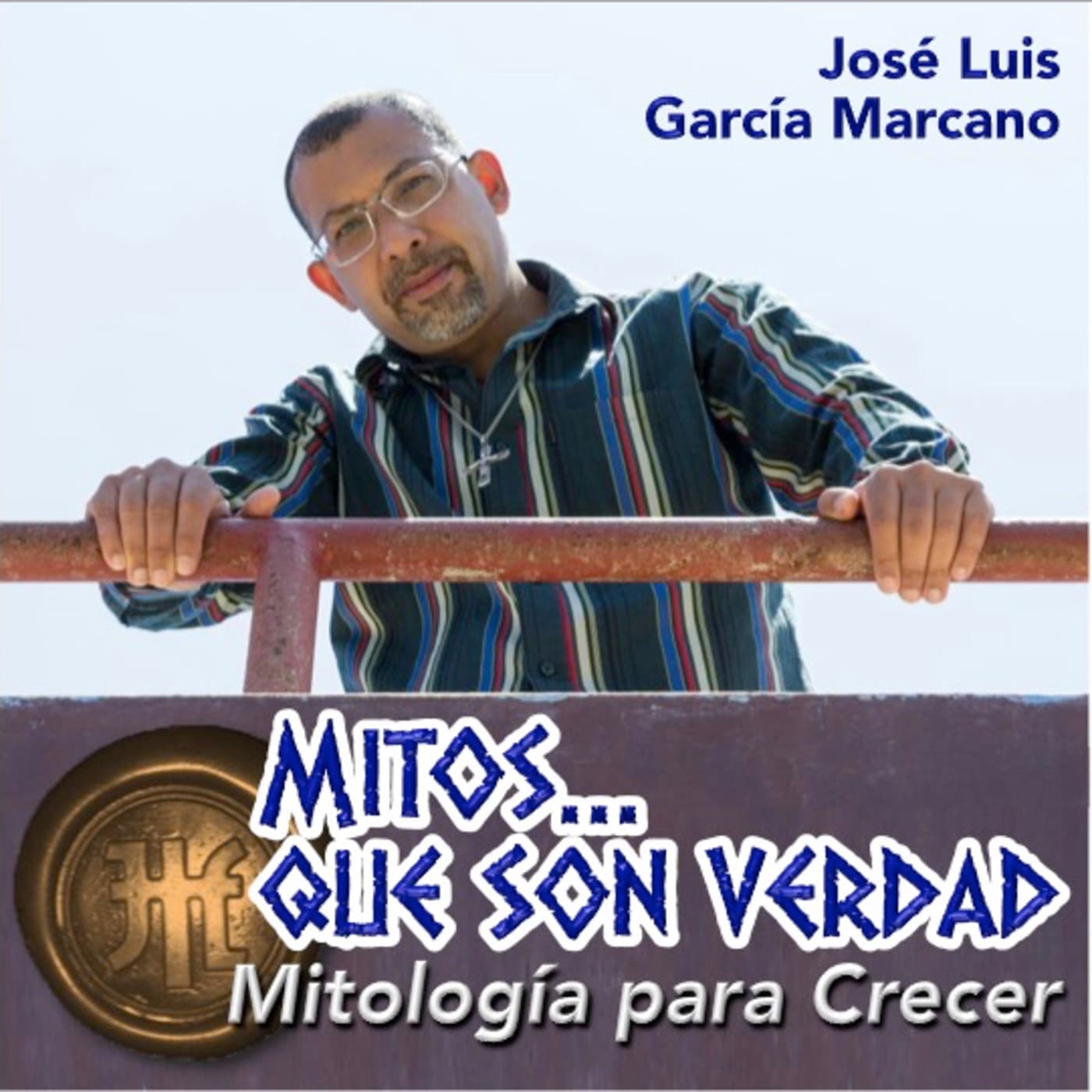 Mitos... que son verdad - Podcasts