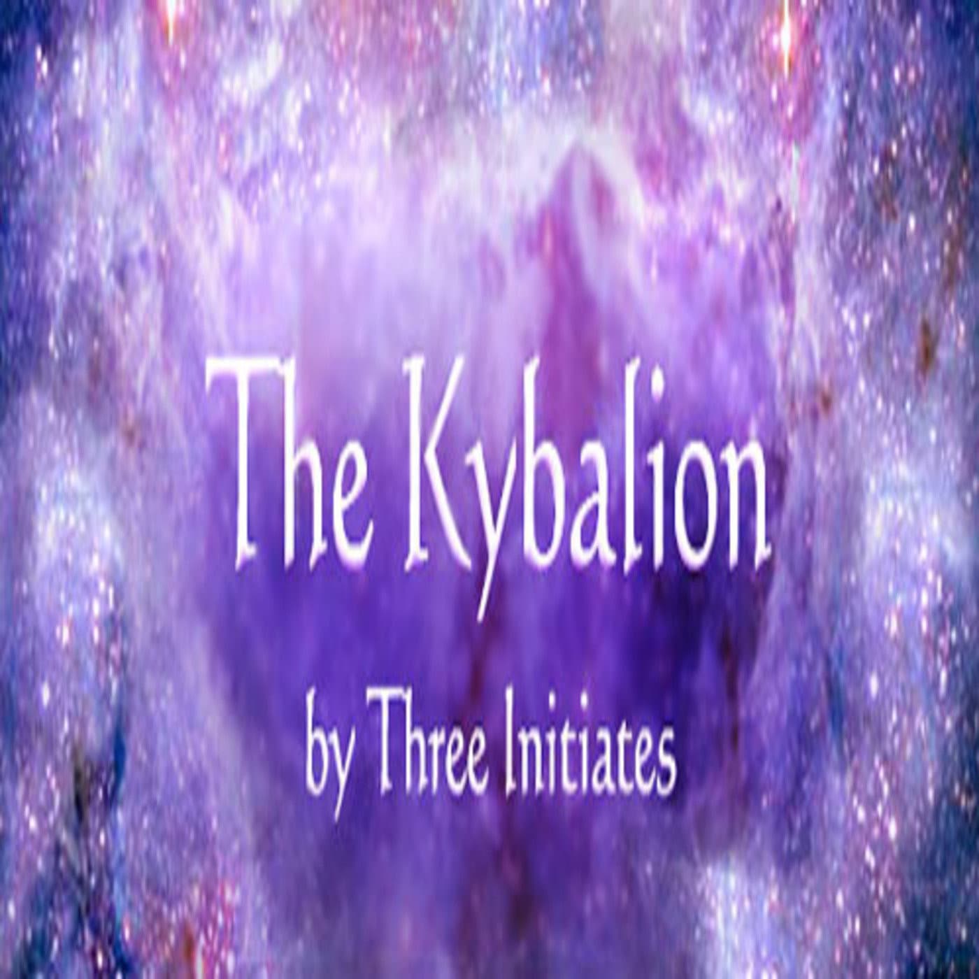 7 LEYES HERMÉTICAS - Kybalion - Podcasts