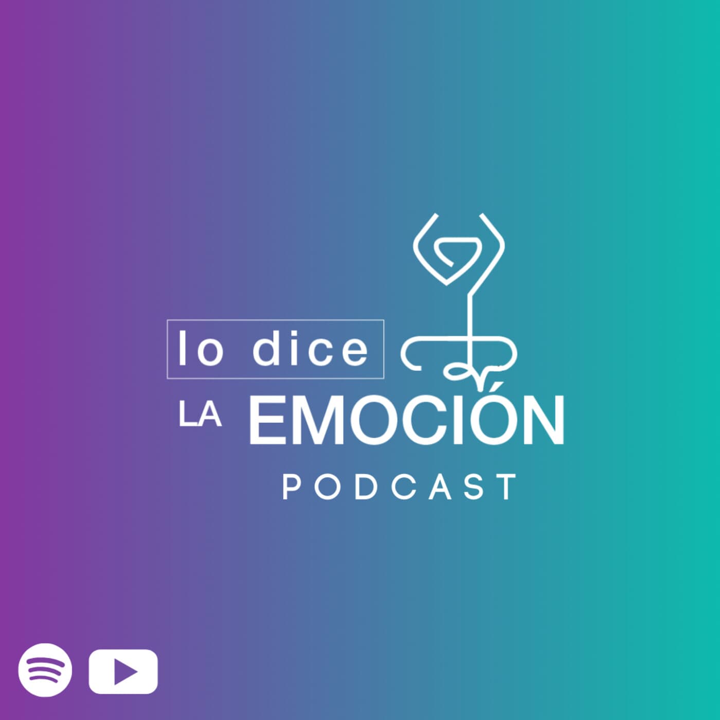 lo dice LA EMOCIÓN - Podcasts