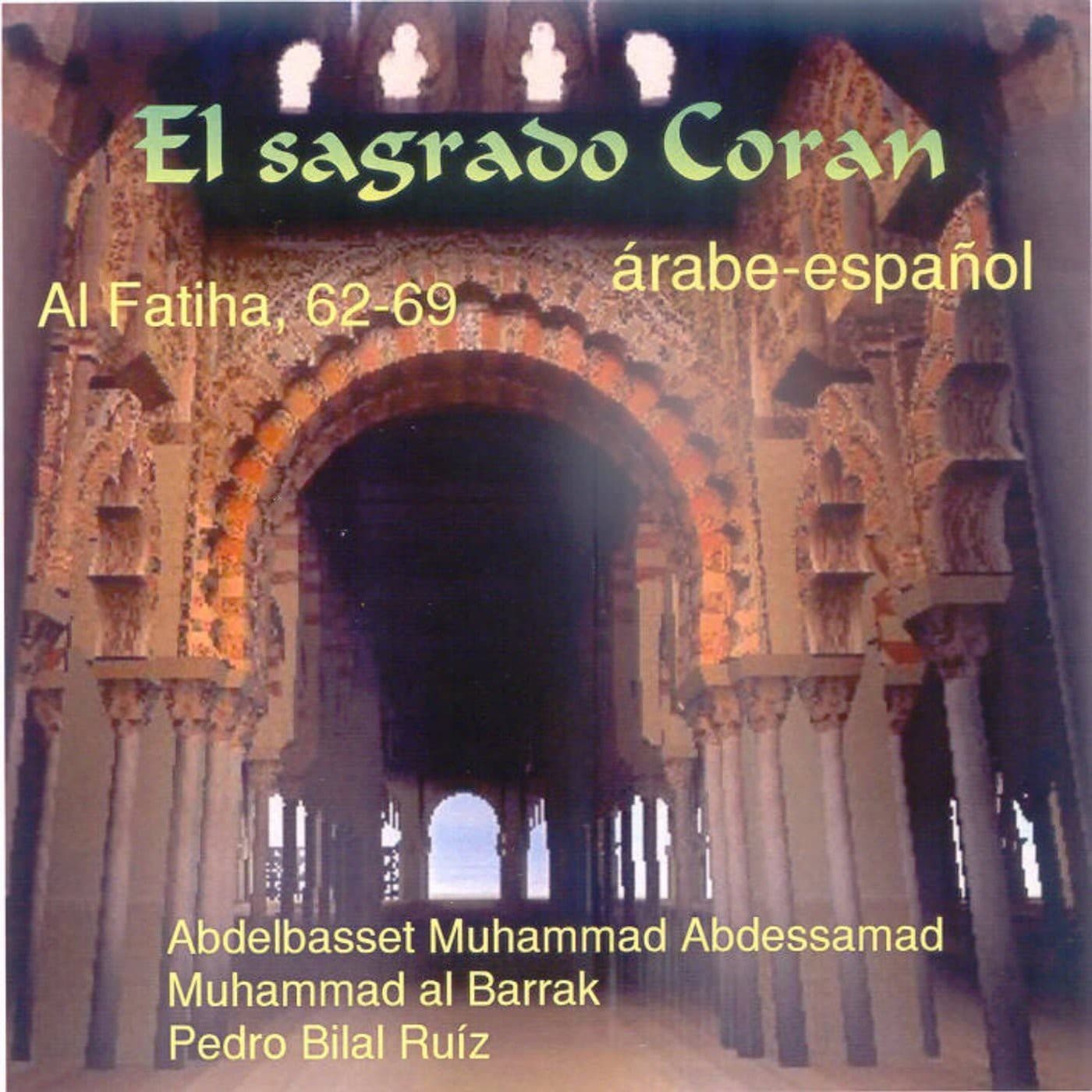 Suras 62-63-64-65-66-67-68-69 - Podcasts