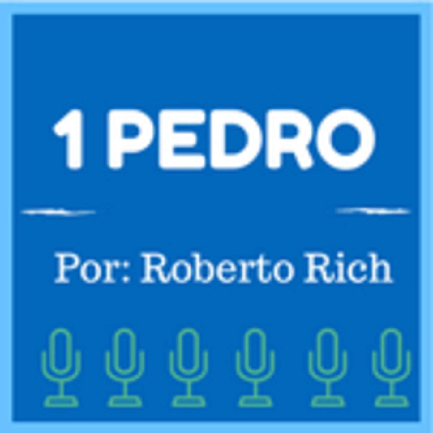 Estudio del Libro de 1 Pedro Por Roberto Rich - Podcasts