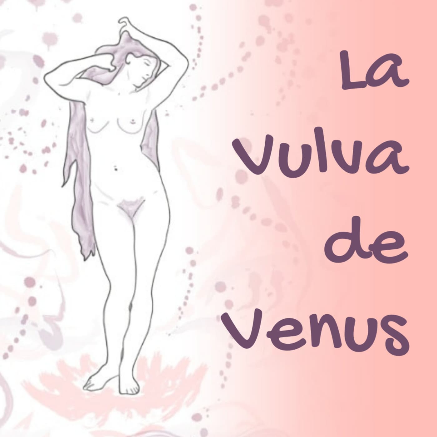 La Vulva de Venus - Podcasts