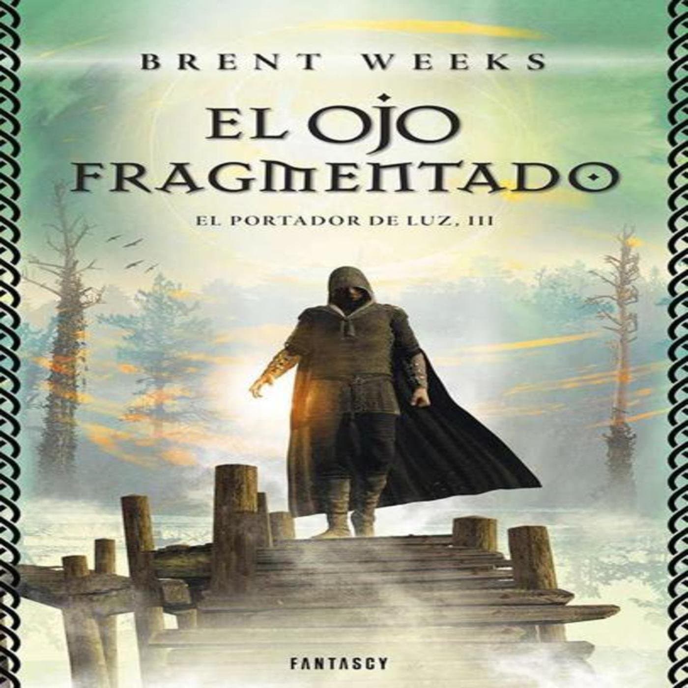 El Portador de la Luz 3 de Brent Weeks - Podcasts