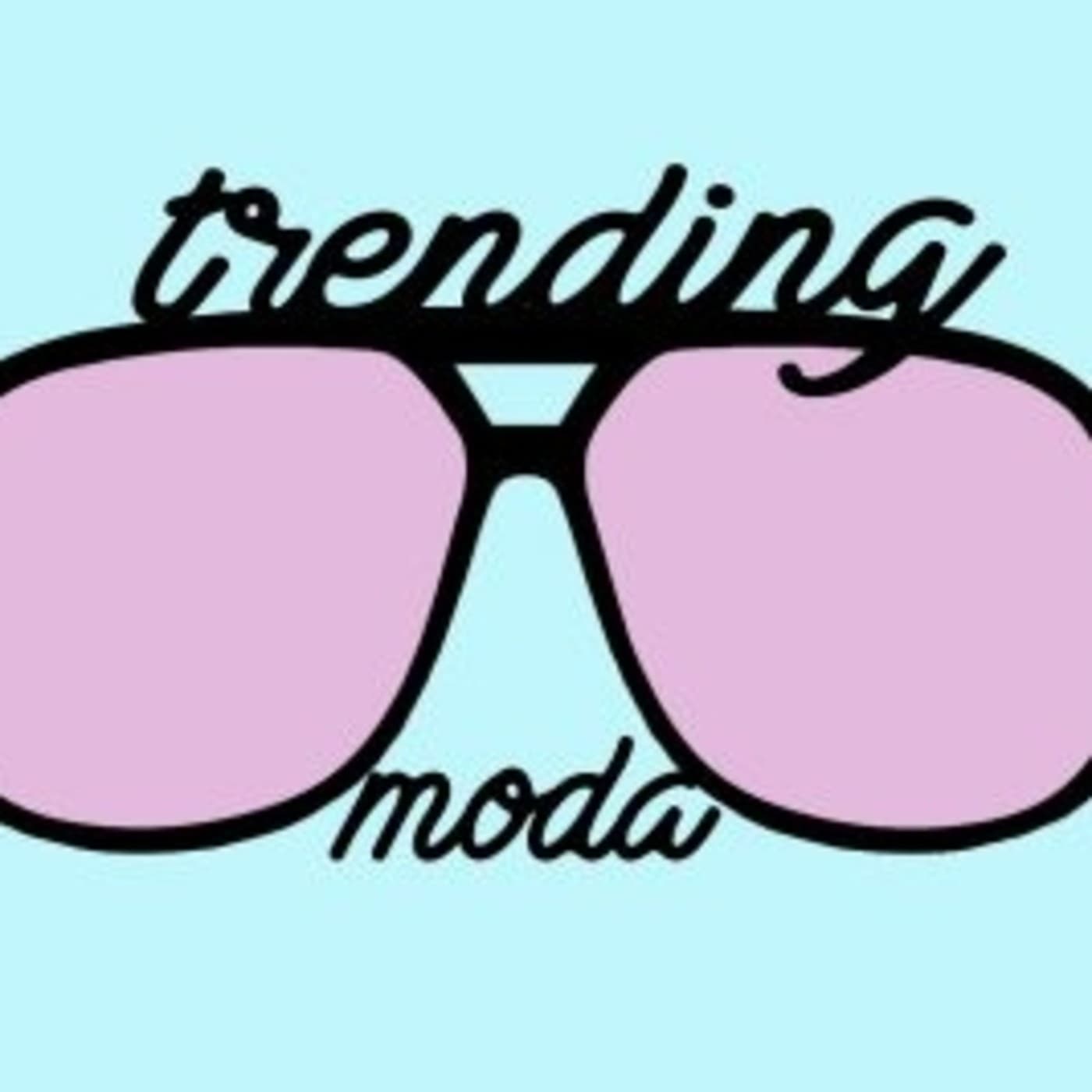 Trending Moda - Podcasts