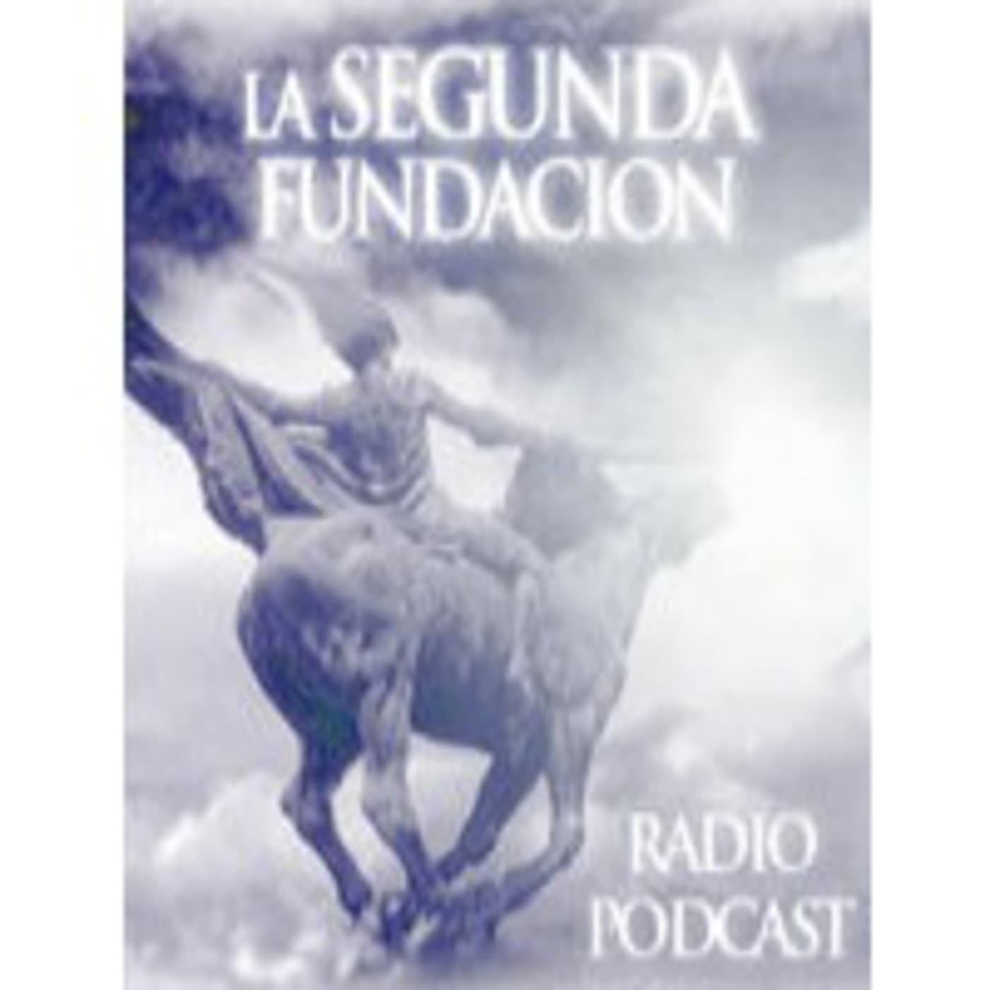 Radio La Segunda Fundación Podcast - Podcasts